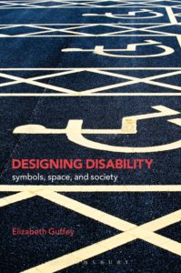 book cover for Designing Disability shows painted floor markings with the international symbol for access.
